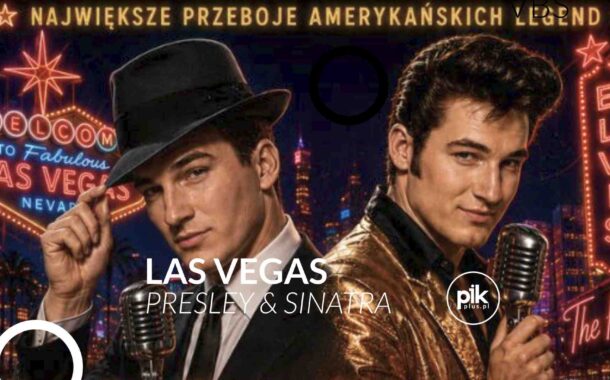 Las Vegas - Presley & Sinatra | koncert w Warszawie - Bilety